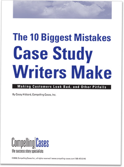 The 10 Biggest Mistakes Case Study Writers Make