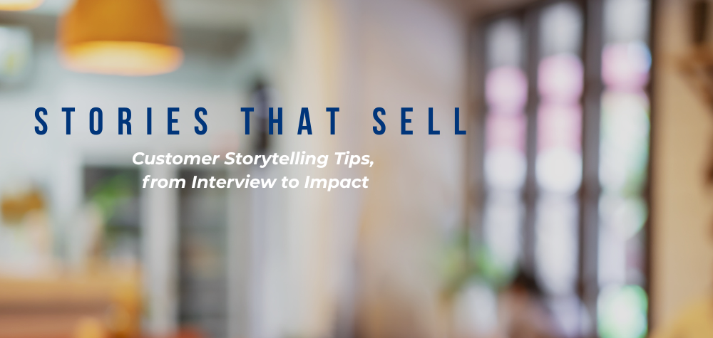 Stories That Sell Email Newsletter